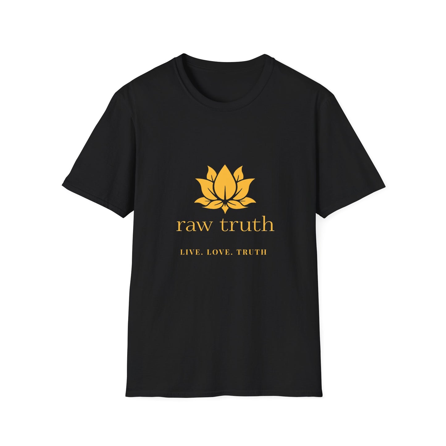 Raw Truth "Live. Love. Truth"  Unisex Softstyle Tee - Meditation Lifestyle