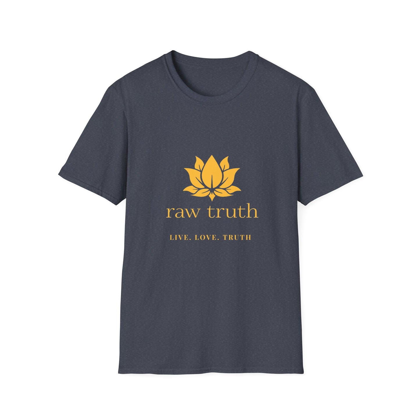 Raw Truth "Live. Love. Truth"  Unisex Softstyle Tee - Meditation Lifestyle